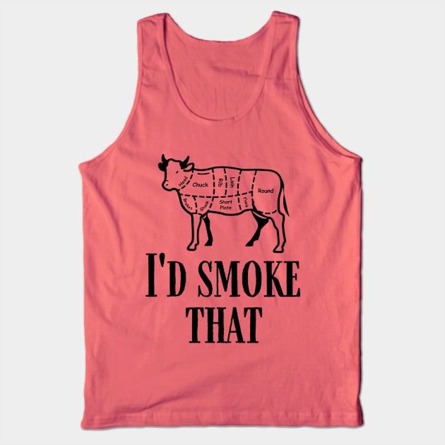 I'd Smoke That Cow BBQ Tank Top by MalibuSun